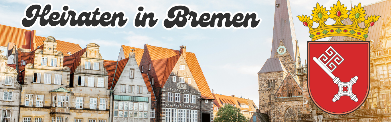 Heiraten in Bremen und Umgebung